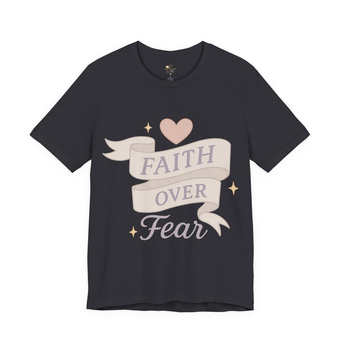 Faith Over Fear T-Shirt — Pastel Crown & Ribbon Christian Inspirational Tee