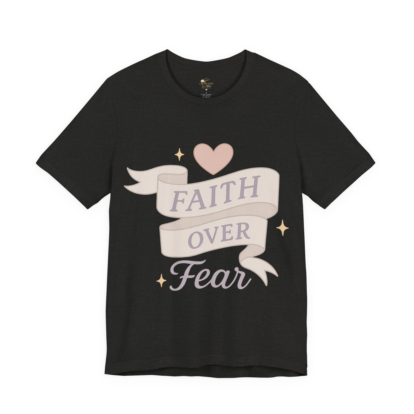 Faith Over Fear T-Shirt — Pastel Crown & Ribbon Christian Inspirational Tee