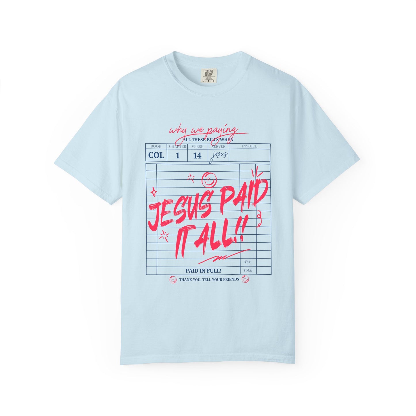 Jesus Paid It All T-Shirt — Vintage Receipt Graphic Christian Tee
