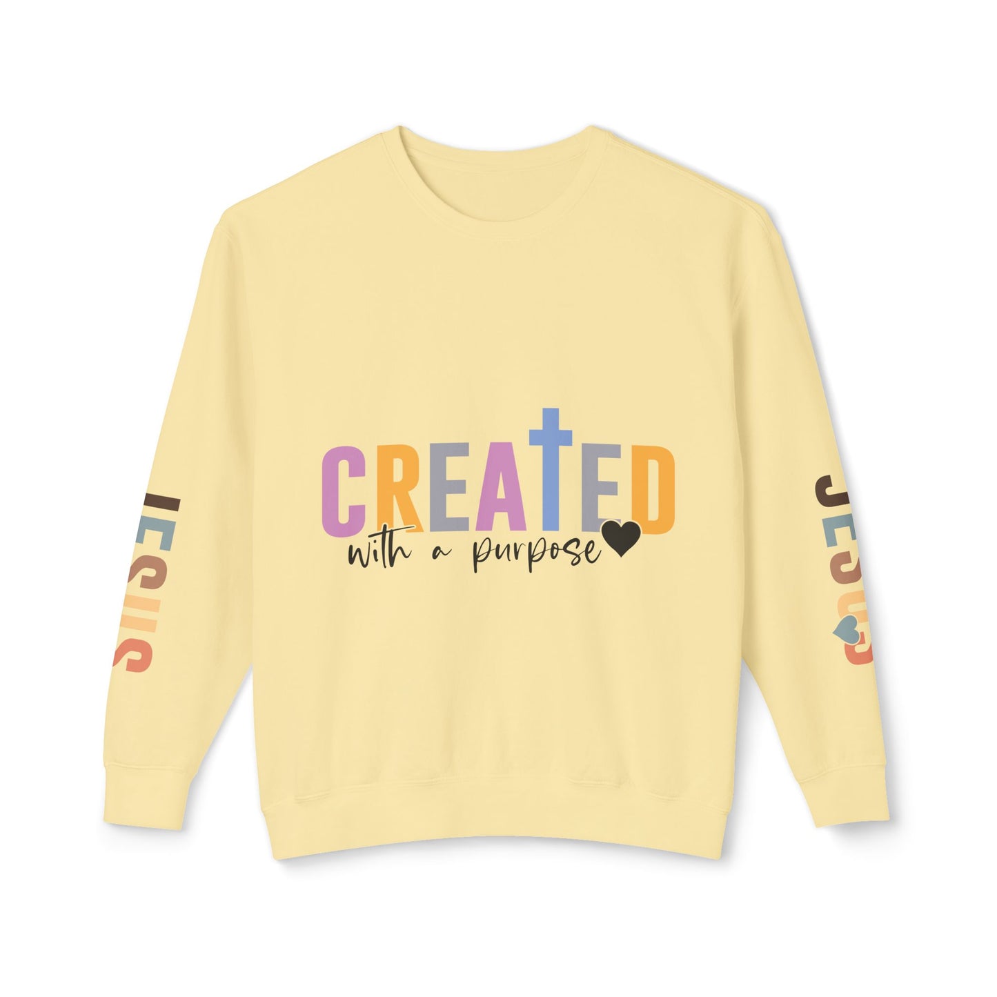 Christian Sweatshirt "Created with a Purpose" with JESUS Sleeve