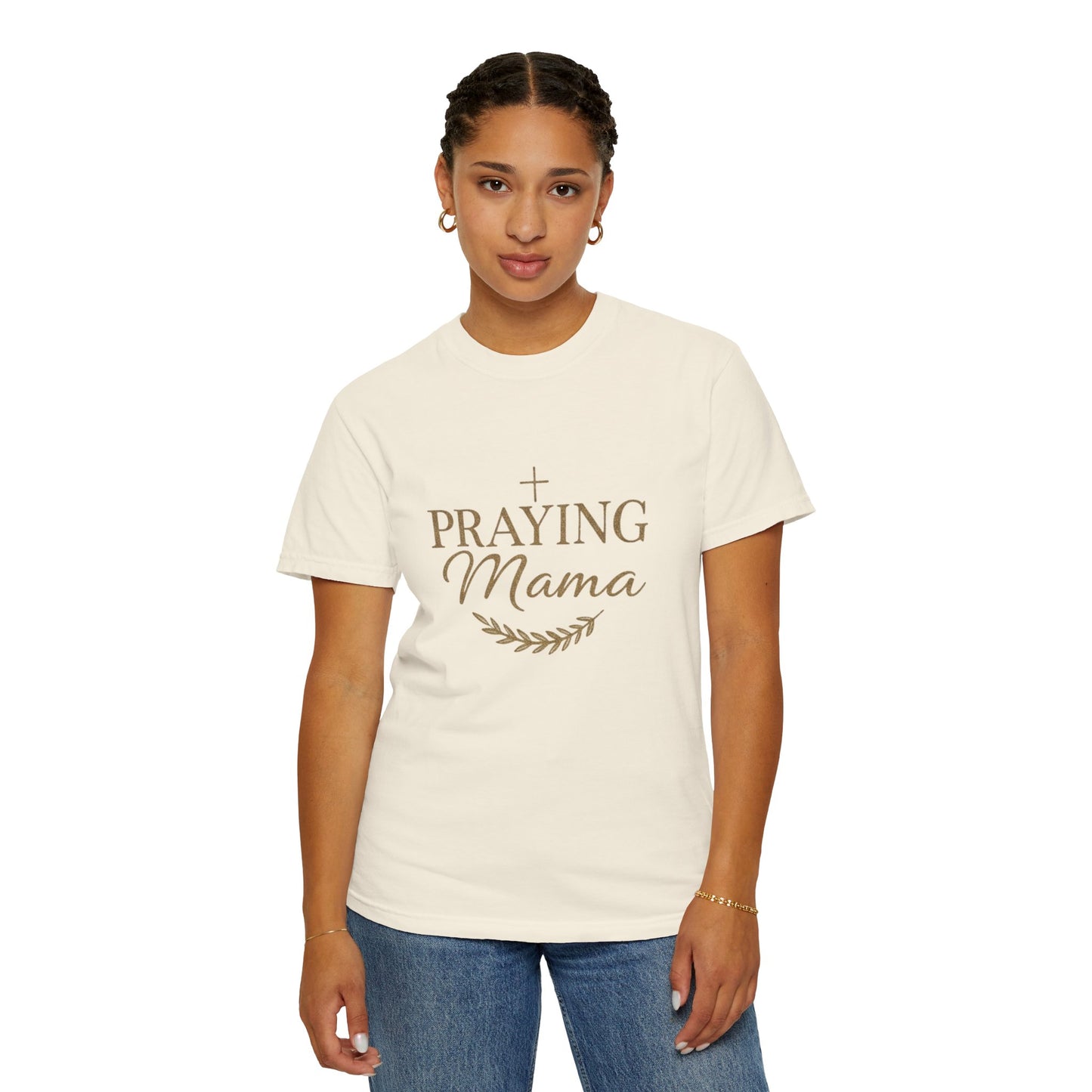Praying Mama T-Shirt — Faith-Inspired Mom Shirt