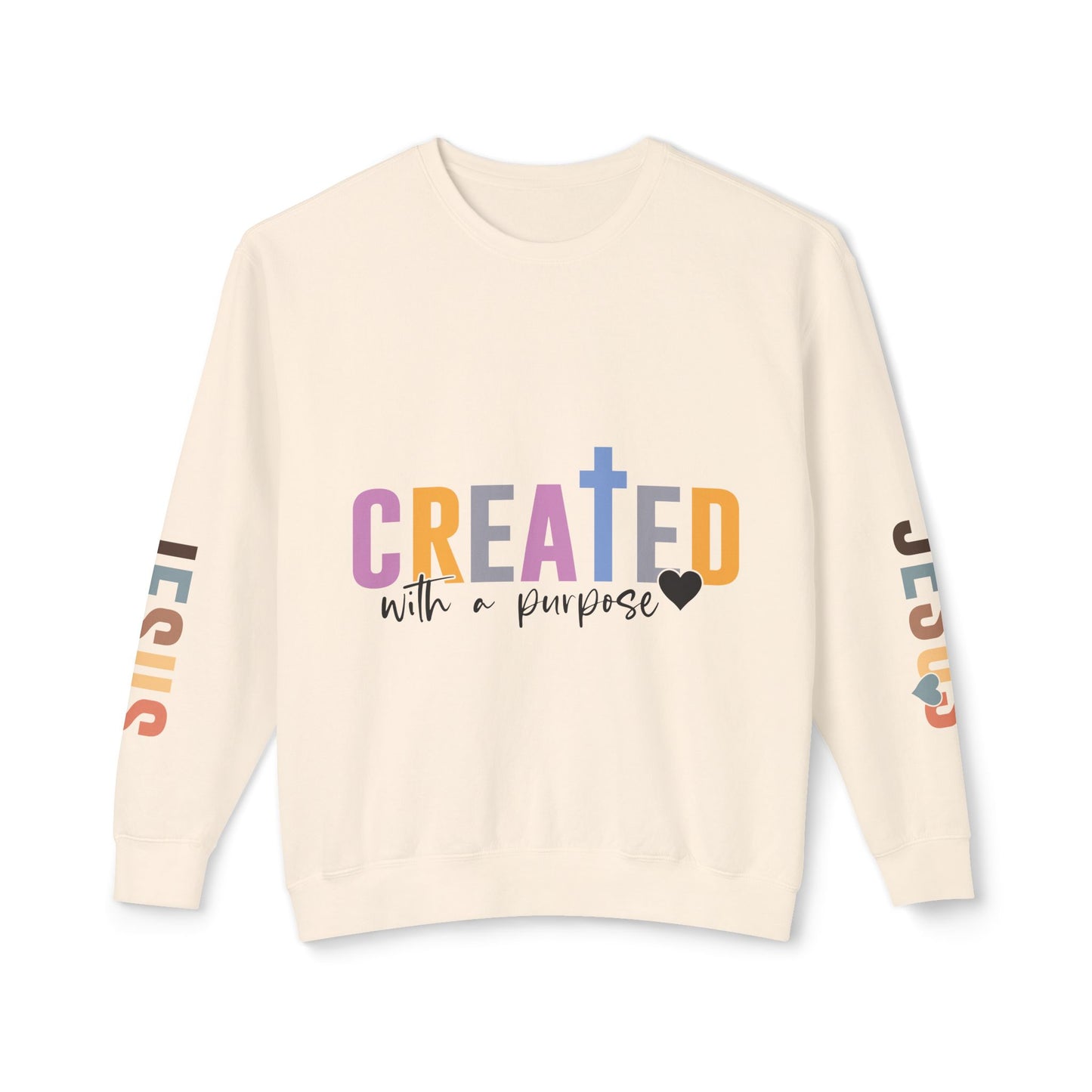 Christian Sweatshirt "Created with a Purpose" with JESUS Sleeve
