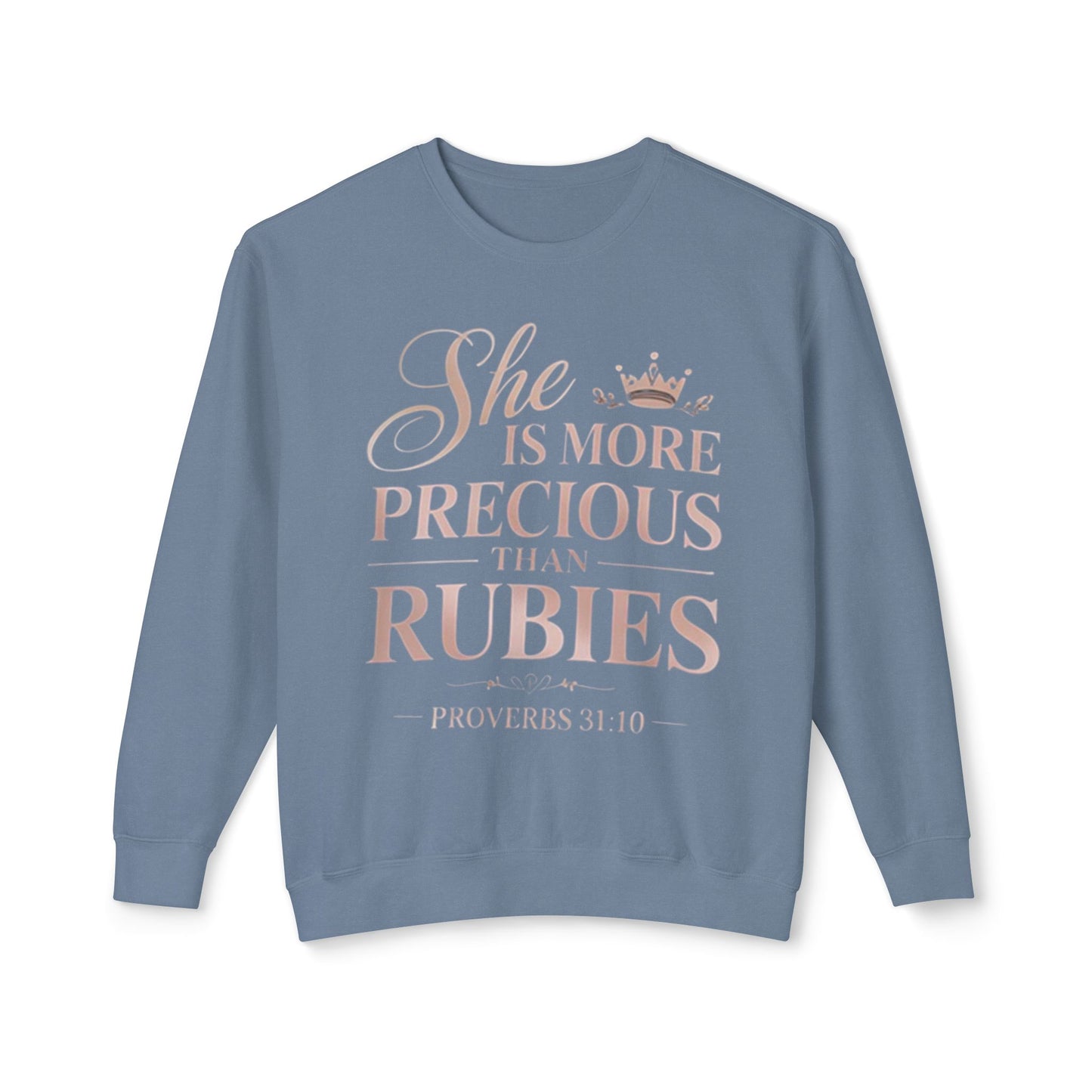 Crewneck Sweatshirt — "She Is More Precious Than Rubies" Inspirational Christian Pullover