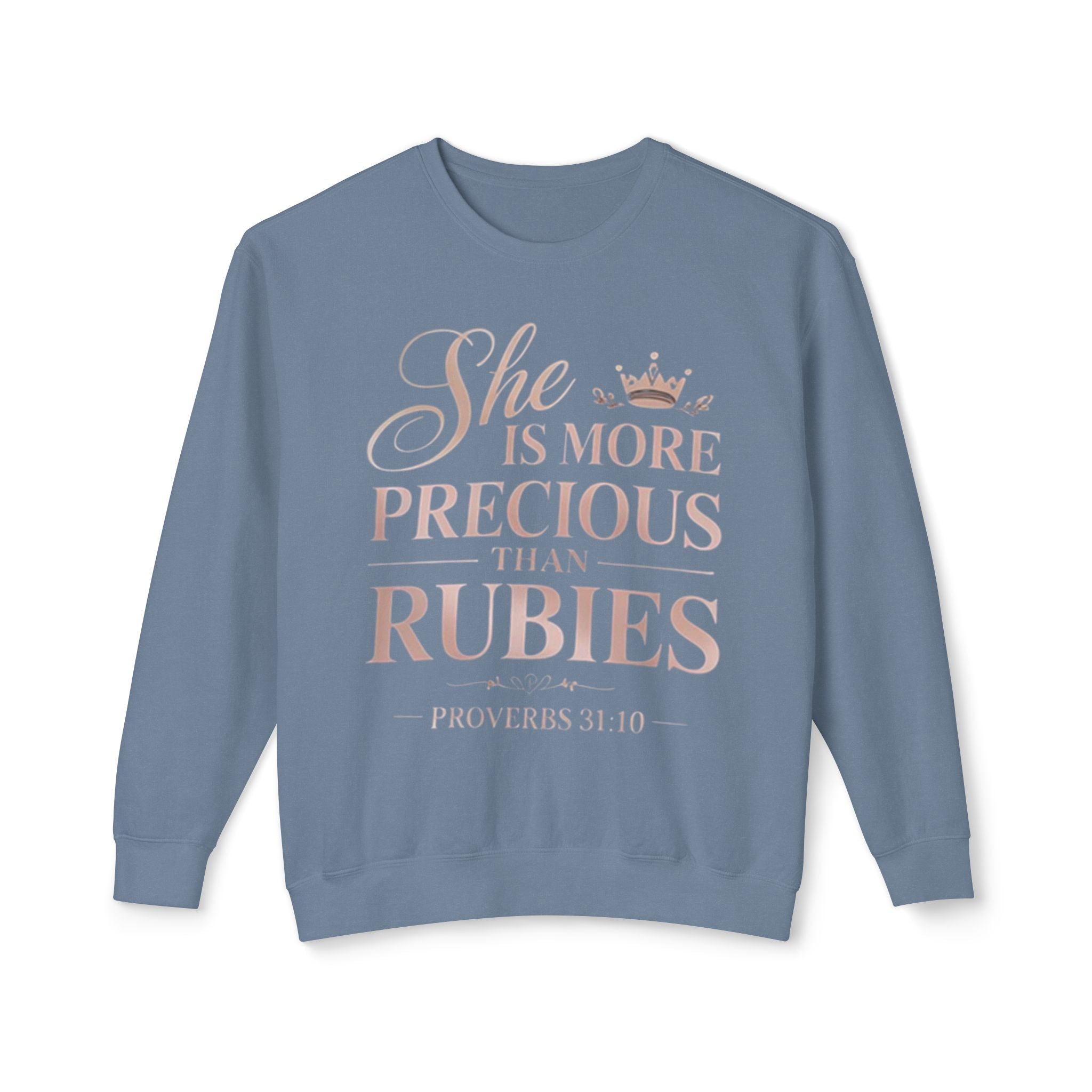 Crewneck Sweatshirt — "She Is More Precious Than Rubies" Inspirational Christian Pullover
