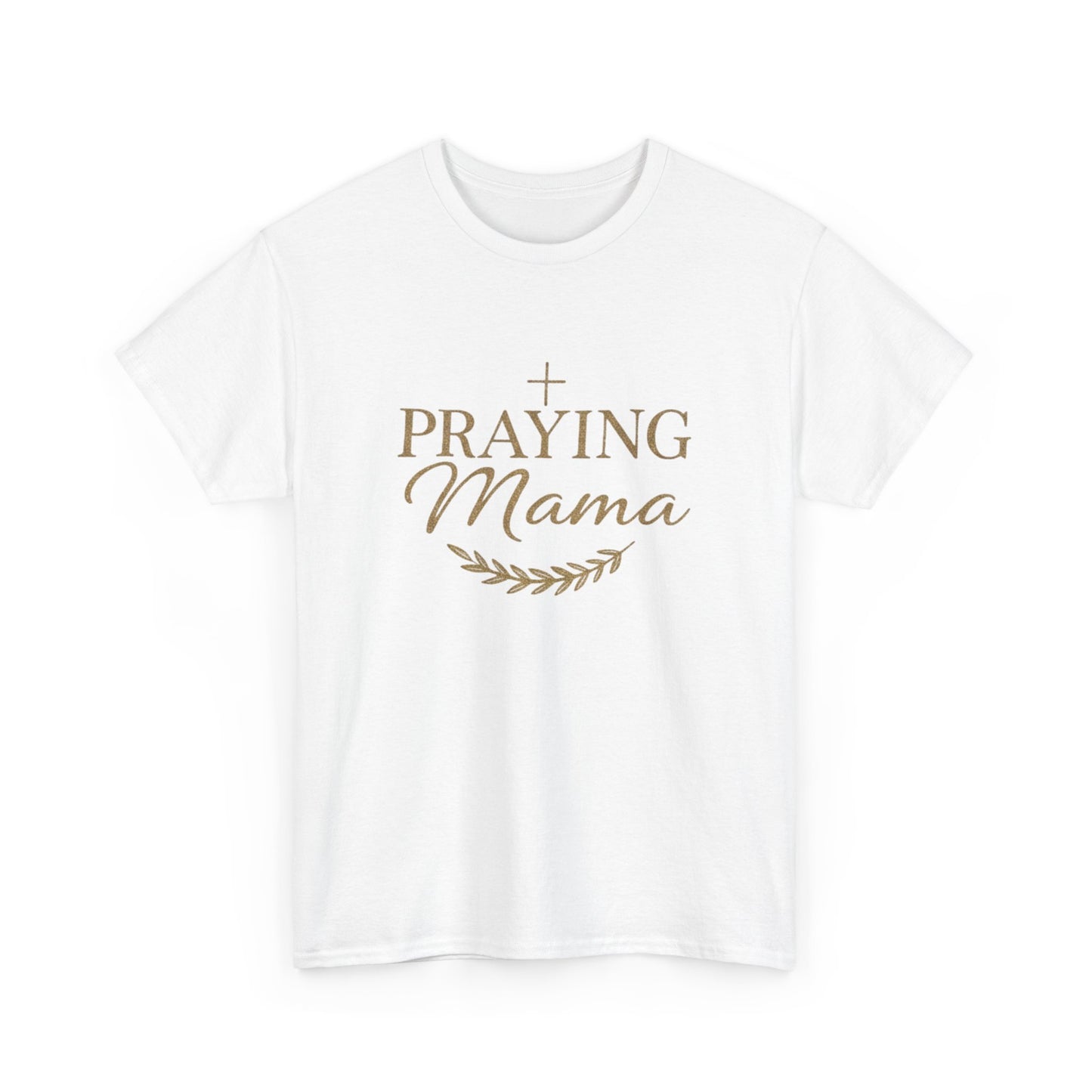 Praying Mama T‑Shirt — Faithful Mom Graphic Tee (Prayer Cross & Laurel)