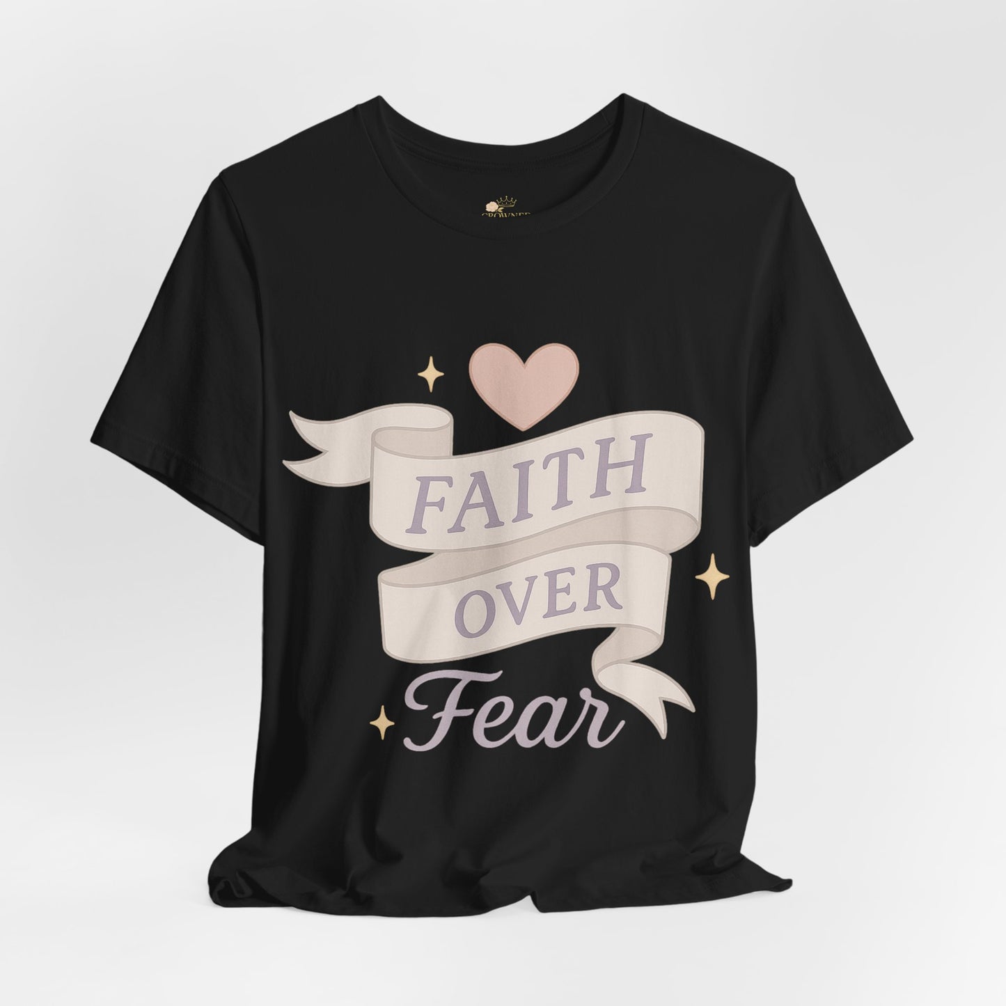 Faith Over Fear T-Shirt — Pastel Crown & Ribbon Christian Inspirational Tee
