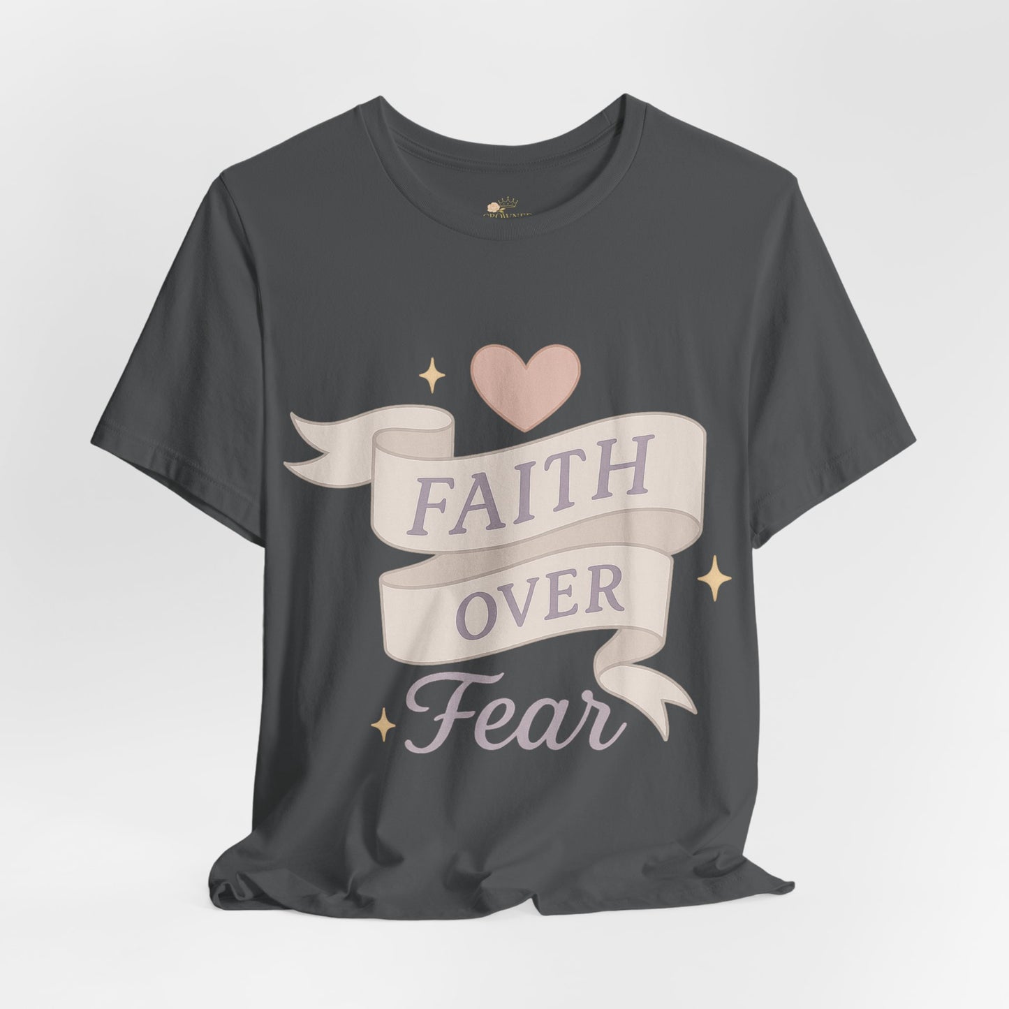 Faith Over Fear T-Shirt — Pastel Crown & Ribbon Christian Inspirational Tee