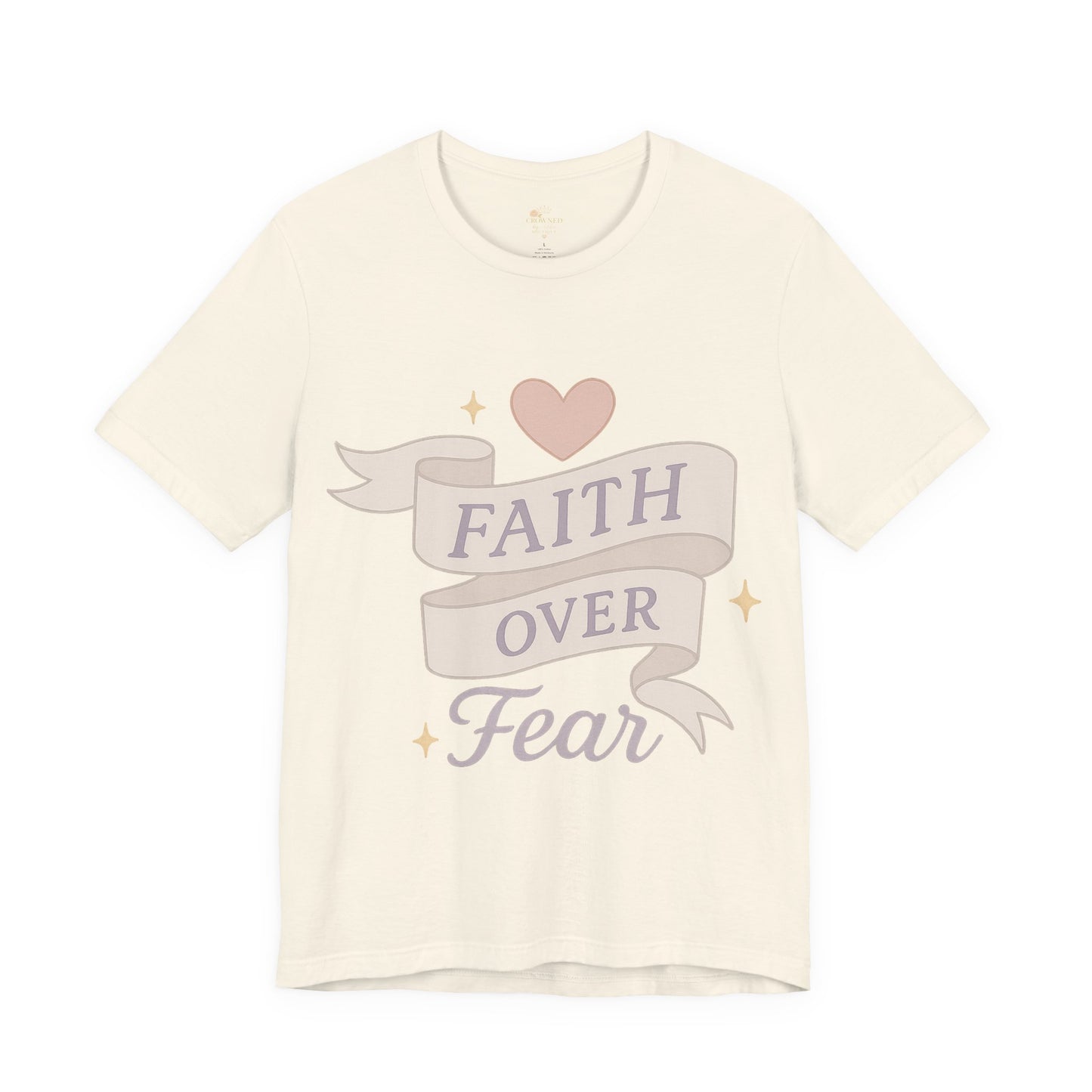 Faith Over Fear T-Shirt — Pastel Crown & Ribbon Christian Inspirational Tee