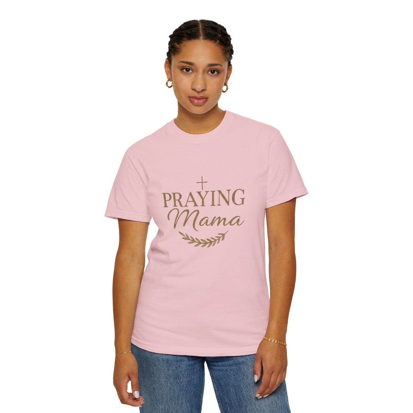 Praying Mama T-Shirt — Faith-Inspired Mom Shirt