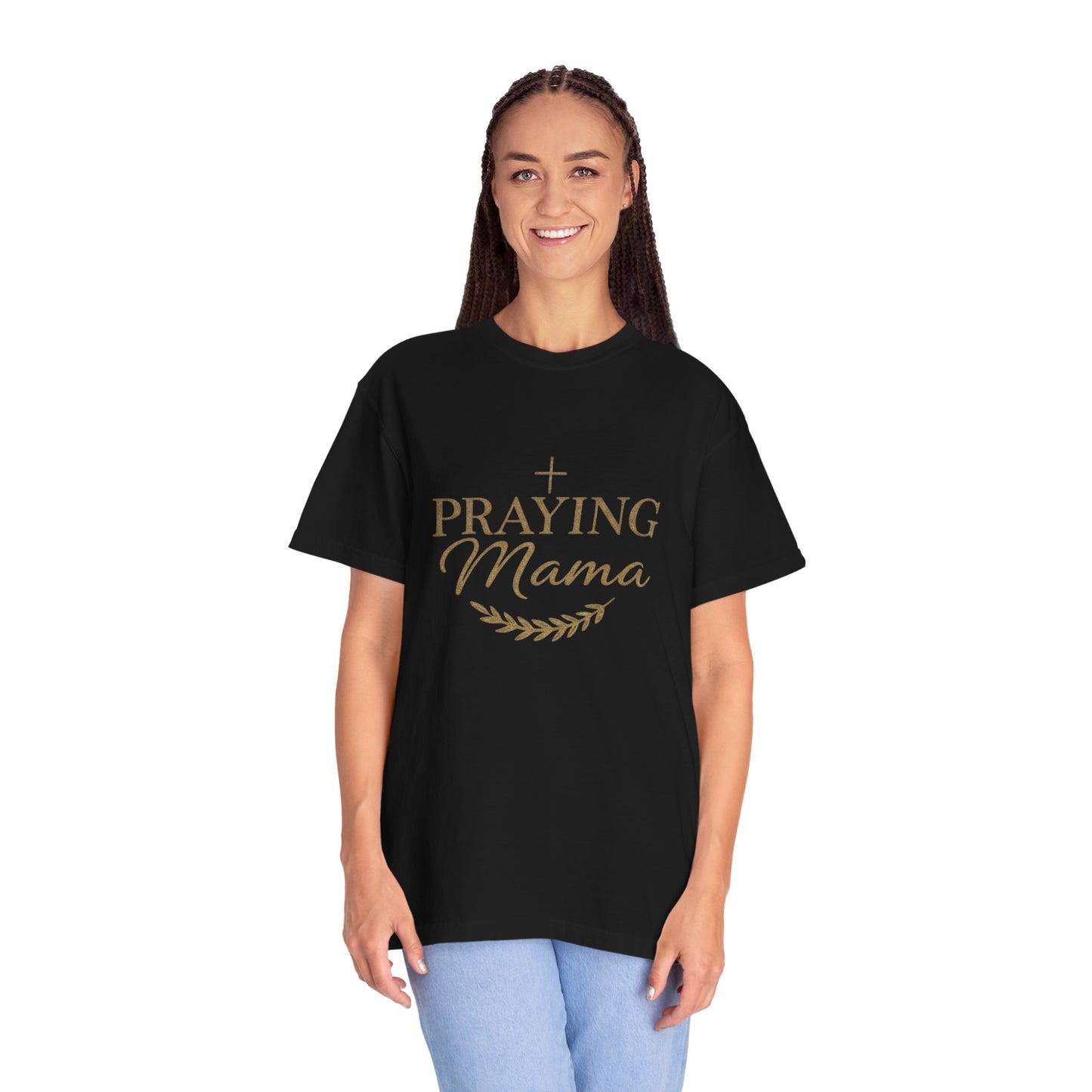 Praying Mama T-Shirt — Faith-Inspired Mom Shirt