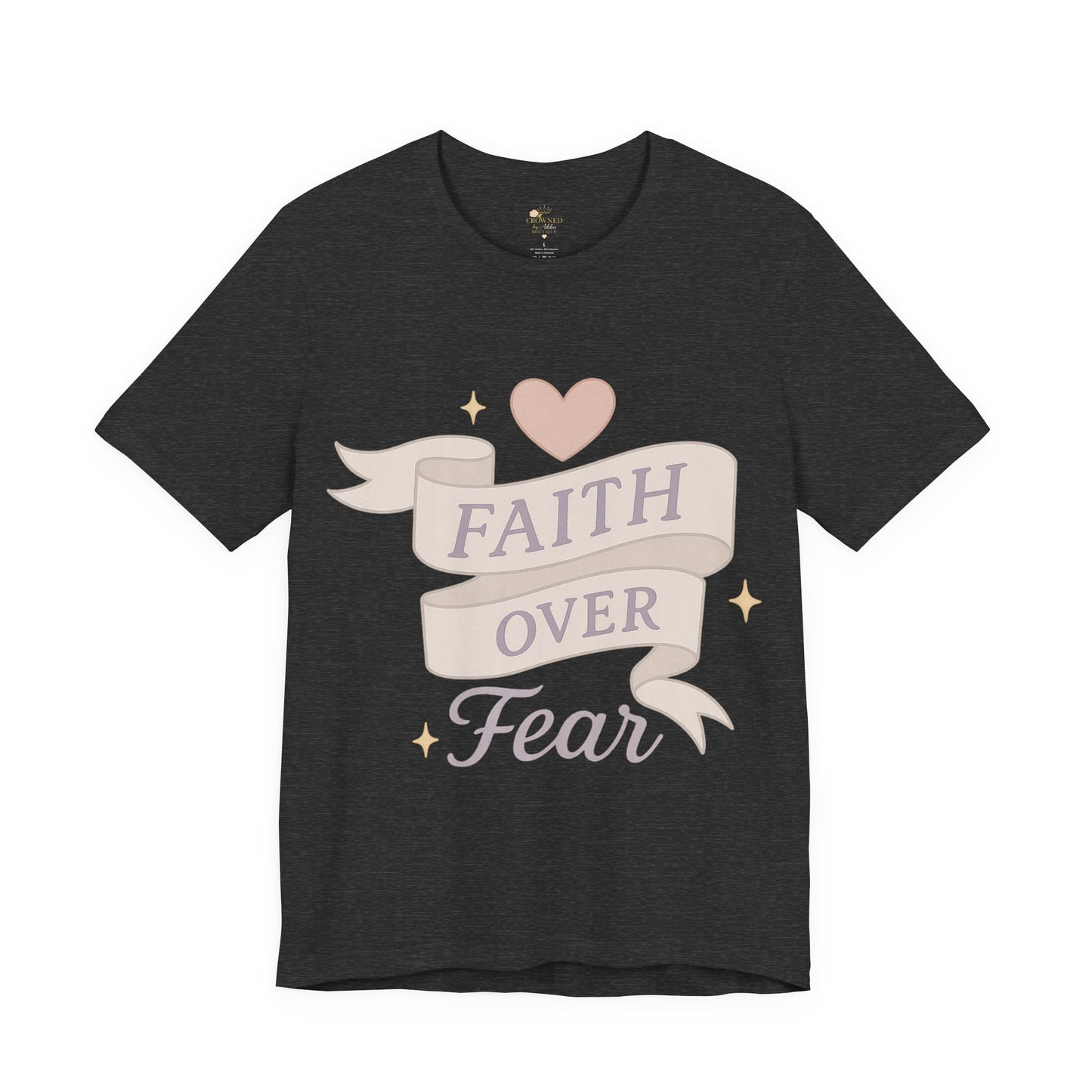 Faith Over Fear T-Shirt — Pastel Crown & Ribbon Christian Inspirational Tee