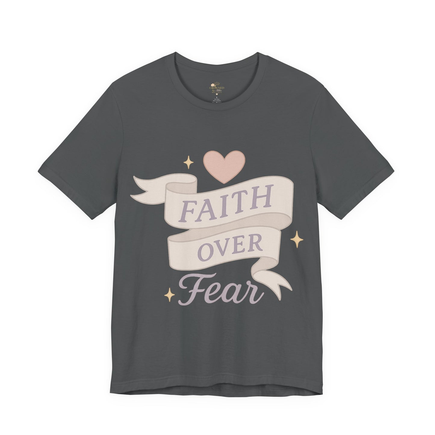 Faith Over Fear T-Shirt — Pastel Crown & Ribbon Christian Inspirational Tee