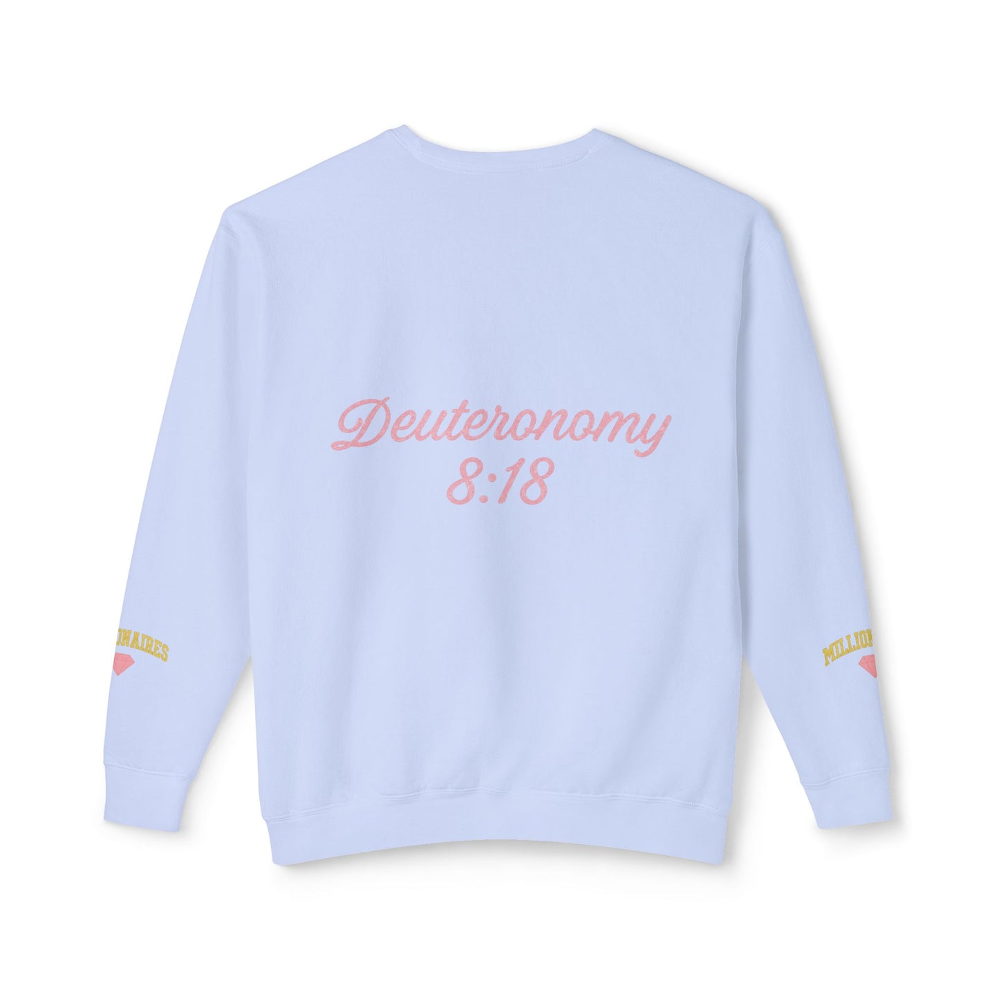 God-Made Millionaires Club Sweatshirt — Deuteronomy 8:18 Crewneck